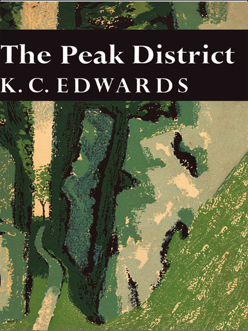 Title details for The Peak District by K. C. Edwards - Available